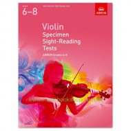 Violin Specimen Sight-Reading Tests Grades 6–8 Violin Specimen Sight-Reading Tests Grades 6–8