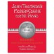 John Thompson's Modern Course for the Piano – 1st Grade