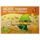 Music Theory for Young Children, Book 3 (second edition)