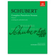 Schubert: Complete Pianoforte Sonatas (ed. Ferguson) Volume I