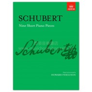 Schubert: Nine Short Piano Pieces (ed. Ferguson)