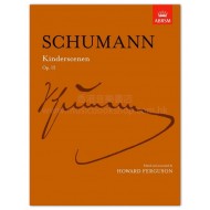 Schumann: Kinderscenen, Op. 15 (ed. Ferguson)