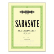 Sarasate: Gypsy Airs (Zigeunerweisen) Op. 20