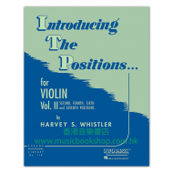 Whistler, HS: Introducing the Positions for Violin Volume 2 – Second, Fourth, Sixth and Seventh