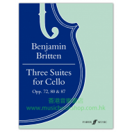 Britten: Three Suites for Cello Opp.72, 80 & 87