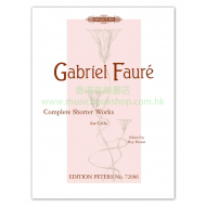 Fauré: Complete Shorter Works for Cello