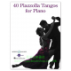 Piazzolla: 40 Piazzolla Tangos for Piano