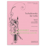 Tchaikovsky: Tchaikovsky for Cello (Band 2) Nocturne, Andante cantabile, Valse sentimentale