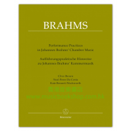 Performance Practices in Johannes Brahms' Chamber Music (Clive Brown/Neal Peres Da Costa/Kate Bennett Wadsworth)