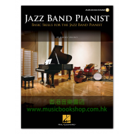 Jazz Band Pianist: Basic Skills for the Jazz Band Pianist