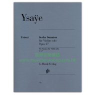 Ysaÿe: Six Sonatas op. 27 for Violin solo