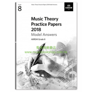 Music Theory Practice Papers 2018 Model Answers, ABRSM Grade 8