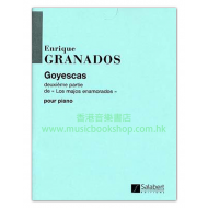 Granados: Goyescas vol.2 El Amor y la Muerte (Balada); Epilogo (Serenata del Espectro)