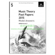 Music Theory Past Papers 2015 Model Answers, ABRSM Grade 5