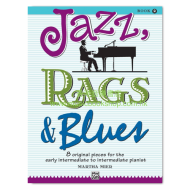 Jazz, Rags & Blues, Book 2: 8 Original Pieces for the Early Intermediate to Intermediate Pianist (Mier, Martha) Jazz, Rags & Blues, Book 2: 8 Original Pieces for the Early Intermediate to Intermediate Pianist (Mier, Martha)
