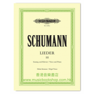 Schumann: Complete Songs, Vol.3 (high) 82 Songs