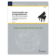 Piano Music by Female Composers: 24 Piano Pieces from the 18th-20th Century