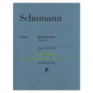Schumann: Scenes from Childhood, Op. 15 Schumann: Scenes from Childhood, Op. 15