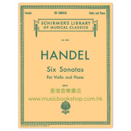 Handel: Six Sonatas for Violin and Piano Handel: Six Sonatas for Violin and Piano