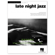 LATE NIGHT JAZZ: Jazz Piano Solos Series Volume 27