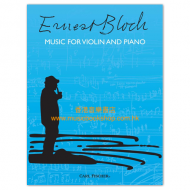 Bloch, Ernest: Music for Violin and Piano