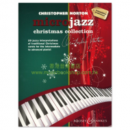 Microjazz Christmas Collection: 20 jazzy interpretations of traditional Christmas carols for the intermediate to advanced pianist