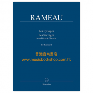 Rameau: Les cyclopes / Les sauvages