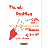 Thumb Position for Cello, Book 2 by Rick Mooney