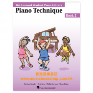 Piano Technique Book 2: Hal Leonard Student Piano Library Piano Technique Book 2: Hal Leonard Student Piano Library