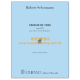 Schumann: Piano Trio No. 3 in G minor, Op. 110 (score & parts) Schumann: Piano Trio No. 3 in G minor, Op. 110 (score & parts)