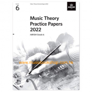 Music Theory Practice Papers 2022 Grade 6 Music Theory Practice Papers 2022 Grade 6
