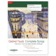 Fauré: Complete Songs Volume 3: The Complete Verlaine Settings (High Voice)