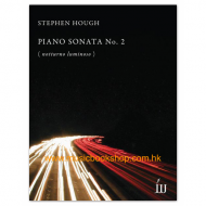 Hough: Piano Sonata No. 2 (Notturno Luminoso)