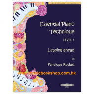 Essential Piano Technique Level 1: Leaping ahead by Penelope Roskell