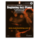 Beginning Jazz Piano 2: An Introduction to Swing, Blues, Latin and Funk Beginning Jazz Piano 2: An Introduction to Swing, Blues, Latin and Funk