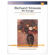 Strauss, R: 40 Songs (medium/low voice and piano) Strauss, R: 40 Songs (medium/low voice and piano)