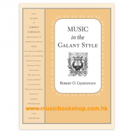 Music in the Galant Style (Robert Gjerdingen) Music in the Galant Style (Robert Gjerdingen)