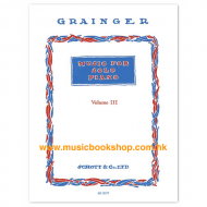 Grainger: Music for Solo Piano Volume 3