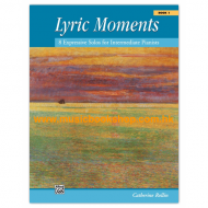 Rollin, Catherine: Lyric Moments, Book 1: 8 Expressive Solos for Intermediate Pianists