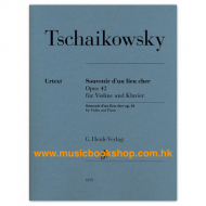 Tchaikovsky: Souvenir d'un lieu cher op. 42 (violin and piano)