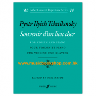 Tchaikovsky: Souvenir d'un lieu cher op. 42 for violin and piano