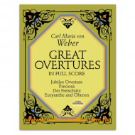 Weber: Great Overtures in Full Score