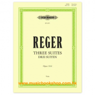 Reger: Three Suites Op.131d for viola