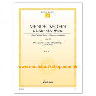 Mendelssohn: 6 Songs without Words op. 38