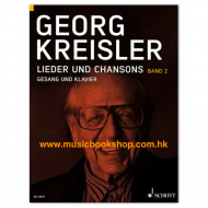 Kreisler, Georg: Lieder und Chansons Vol. 2