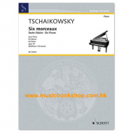 Tchaikovsky: Six Pieces Op 19