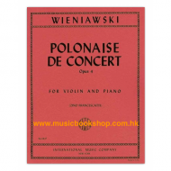 Wieniawski: Polonaise de Concert D major op.4 for violin and piano Wieniawski: Polonaise de Concert D major op.4 for violin and piano