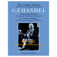 Handel: The Complete Sonatas for Flute and Basso Continuo Handel: The Complete Sonatas for Flute and Basso Continuo