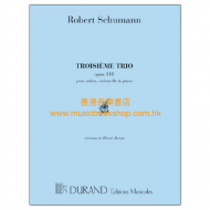 Schumann: Piano Trio No. 3 in G minor, Op. 110 (score & parts) Schumann: Piano Trio No. 3 in G minor, Op. 110 (score & parts)