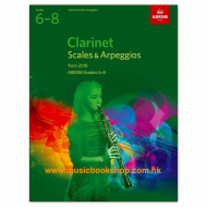 Clarinet Scales & Arpeggios from 2018 Grades 6–8 Clarinet Scales & Arpeggios from 2018 Grades 6–8